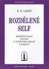 Rozdělené Self: Existenciální studie o duševním zdraví a nemoci