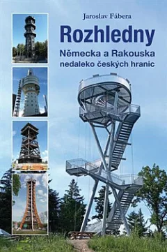 Rozhledny Německa a Rakouska nedaleko českých hranic