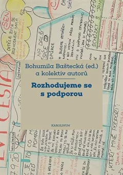 Rozhodujeme se s podporou
