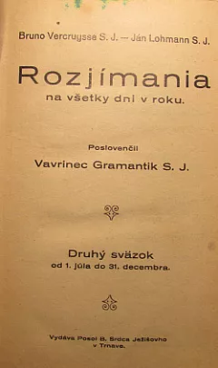 Rozjímania na všetky dni v roku. Druhý sväzok od 1. júla do 31. decembra