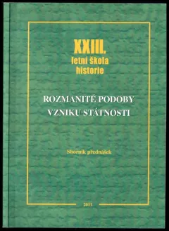 Rozmanité podoby vzniku státnosti