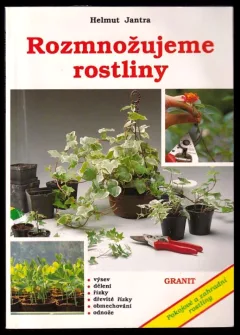 Rozmnožujeme rostliny