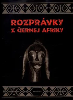 Rozprávky z čiernej Afriky