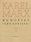 Rukopisy "Grundrisse" II.