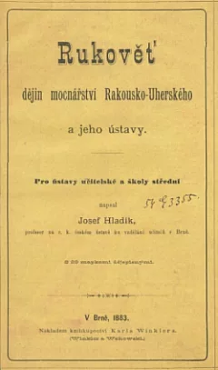Rukověť dějin mocnářství Rakousko-Uherského a jeho ústavy