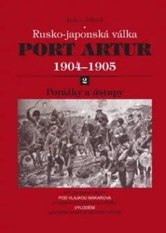 Rusko-japonská válka Port Artur 1904-1905
