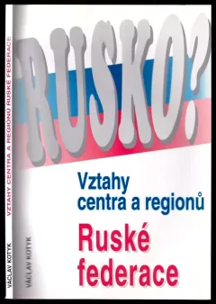 Rusko vztahy centra regionů Ruské federace