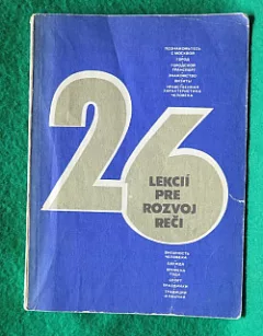 Ruština pre Slovákov: 26 lekcií pre rozvoj reči