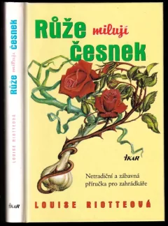 Růže milují česnek
