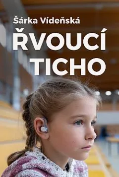 Řvoucí ticho