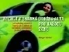 Rychlá a snadná údržba auta pro každou ženu