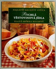 Rychlá těstovinová jídla