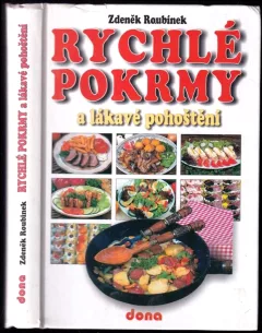 Rychlé pokrmy a lákavé pohoštění