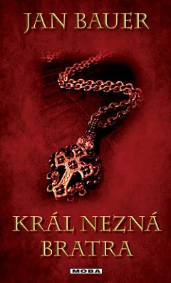 Král nezná bratra