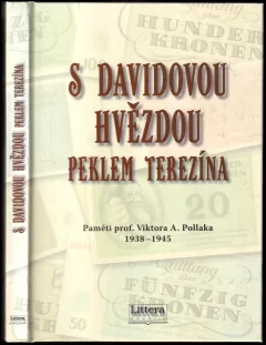 S Davidovou hvězdou peklem Terezína