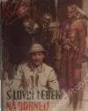 S lovci lebek na Borneu