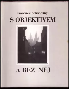 S objektivem a bez něj : [Fotogr publ.].