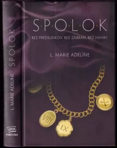 S.P.O.L.O.K. 1.diel - Bez predsudkov. Bez zábran. Bez hanby.