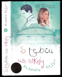 S tebou už nikdy