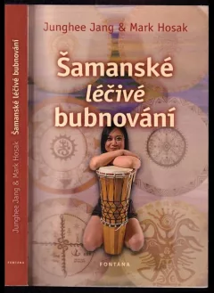 Šamanské léčivé bubnování