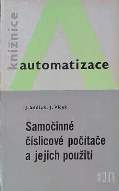 Samočinné číslicové počítače a jejich použití