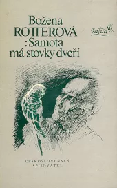 Samota má stovky dveří