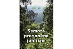 Samota provoněná jehličím