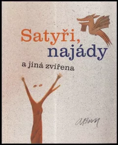 Satyři, najády a jiná zvířena