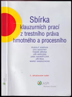 Sbírka klauzurních prací z trestního práva hmotného a procesního