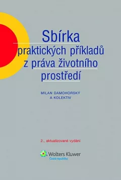 Sbírka praktických příkladů z práva životního prostředí