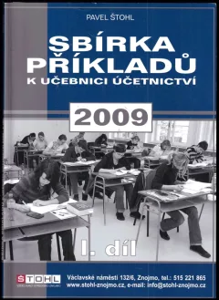 Sbírka příkladů k učebnici účetnictví 2009, 1. díl