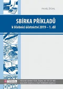 Sbírka příkladů k učebnici účetnictví 2019 - 1. díl