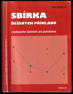 Sbírka řešených příkladů z podvojného účetnictví pro podnikatele