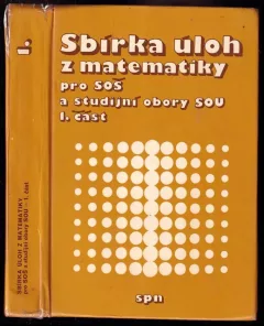Sbírka úloh z matematiky pro SOŠ a pro studijní obory SOU. Část 2