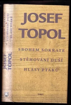 Sbohem, Sokrate ; Stěhování duší ; Hlasy ptáků