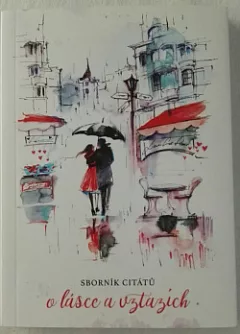 Sborník citátů o lásce a vztazích