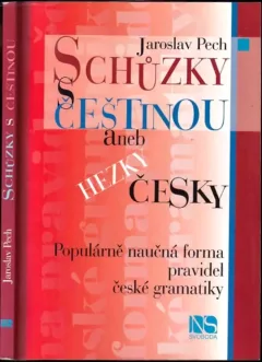 Schůzky s češtinou, aneb, Hezky česky