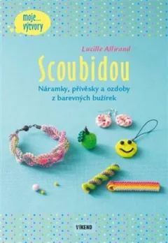 Scoubidou - Náramky, přívěsky a ozdoby z barevných bužírek