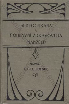 Sebeochrana a pohlavní zdravověda manželů