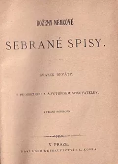 Sebrané spisy Boženy Němcové - Svazek 9 - Národní báchorky a pověsti
