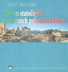Sedem statočných na siedmich pahorkoch Ríma