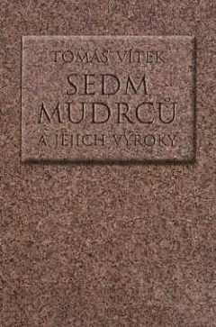Sedm mudrců a jejich výroky