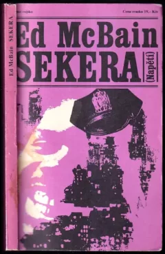 Sekera : román z 87. revíru