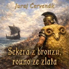 Sekera z bronzu, rouno ze zlata