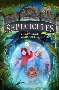 Šeptající les 7 - Ve spárech čarodějky