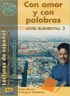 Serie Hispanoamerica Elemental II - Con amor y con palabras