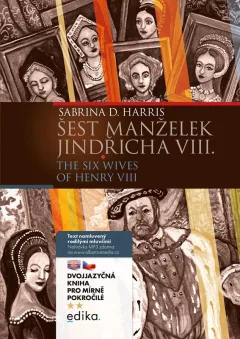 Šest manželek Jindřicha VIII. / The Siw Wives of Henry VIII. + mp3 zdarma (B1/B2)