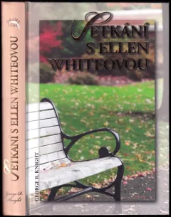 Setkání s Ellen Whiteovou