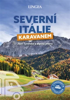 Severní Itálie karavanem