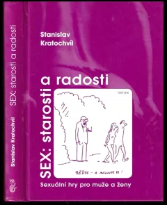 Sex: starosti a radosti